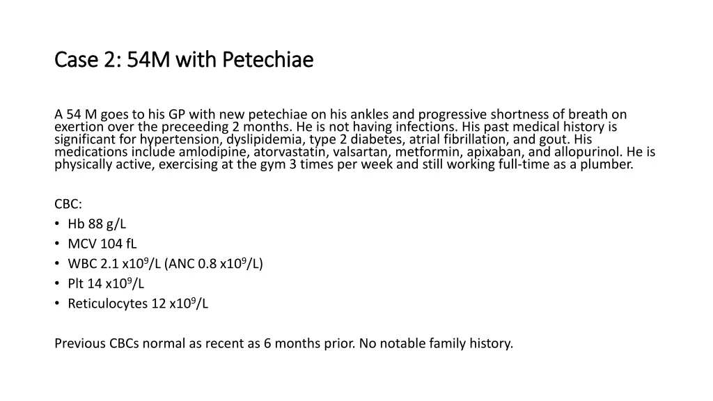 case 2 54m with petechiae case 2 54m with