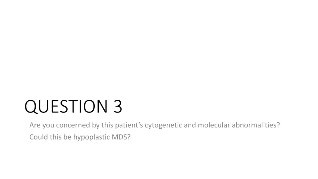 question 3 are you concerned by this patient