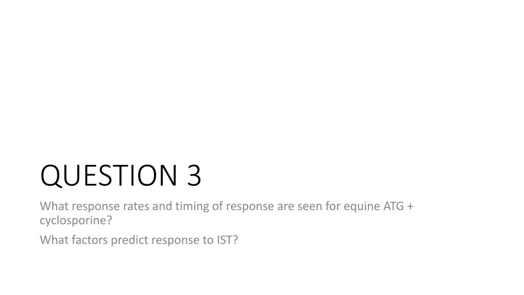 question 3 what response rates and timing