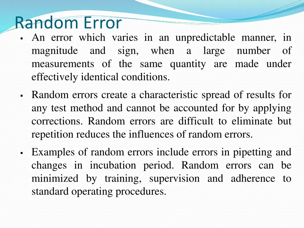 random error an error which varies