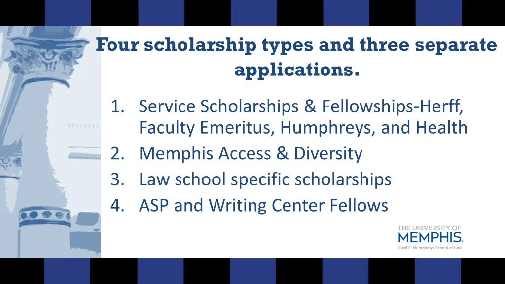 four scholarship types and three separate