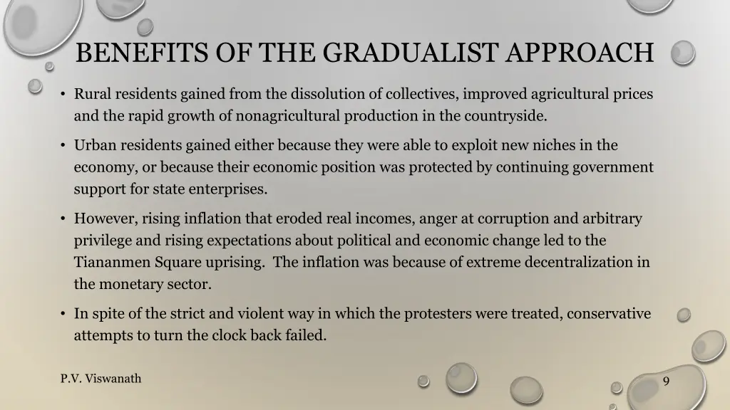 benefits of the gradualist approach
