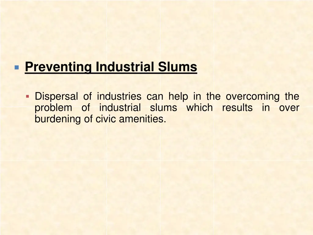 preventing industrial slums