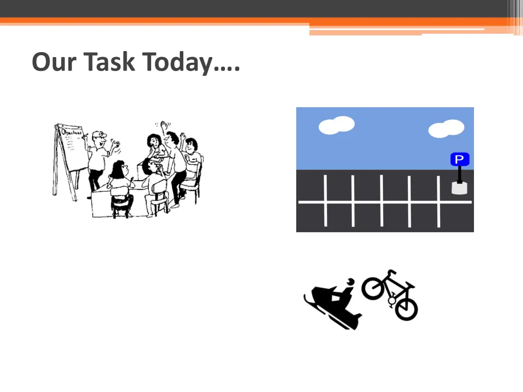 our task today