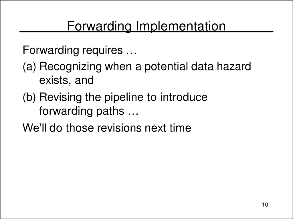 forwarding implementation