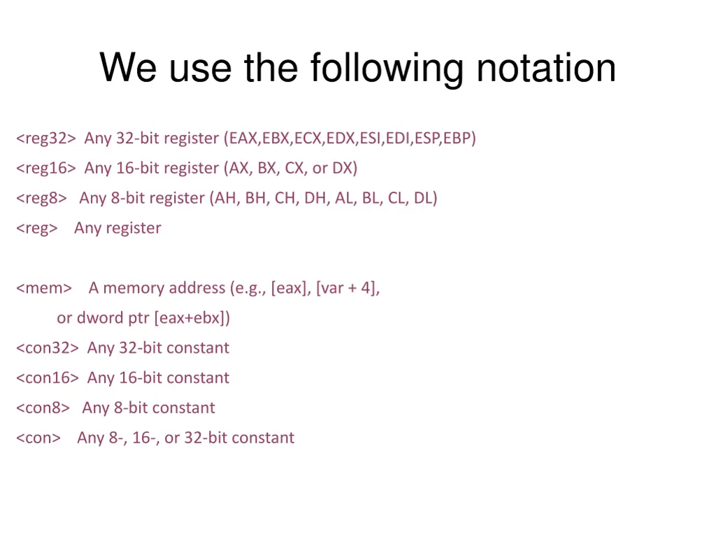 we use the following notation