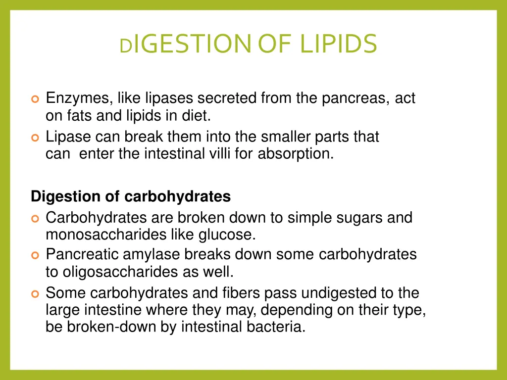 d igestion of lipids