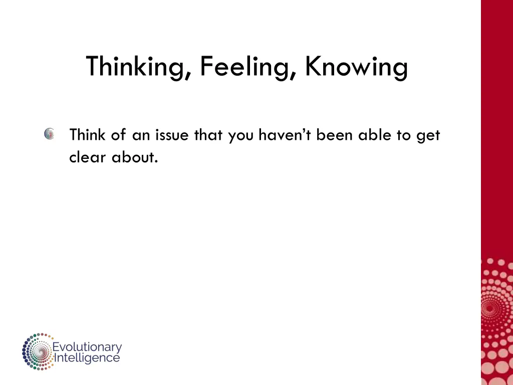 thinking feeling knowing