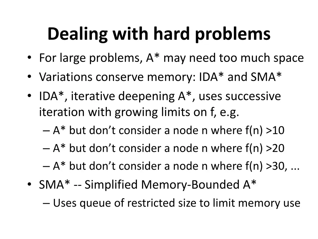 dealing with hard problems for large problems