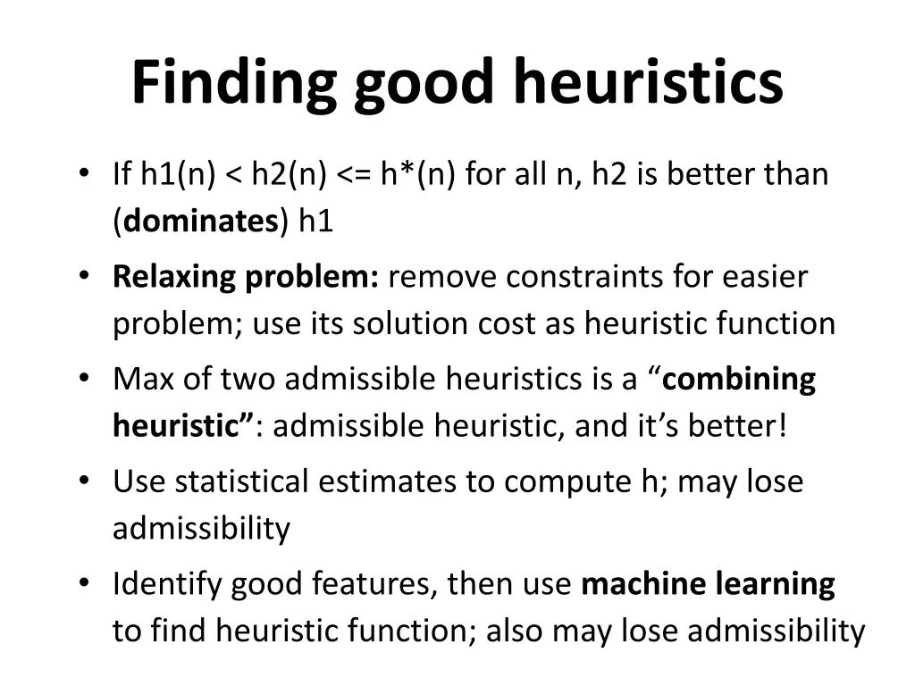 finding good heuristics