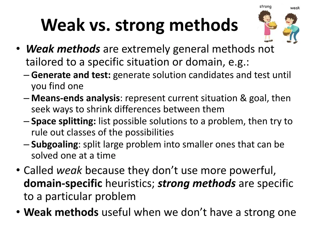 weak vs strong methods