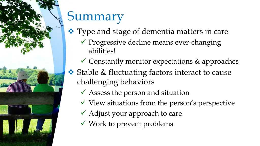 summary type and stage of dementia matters