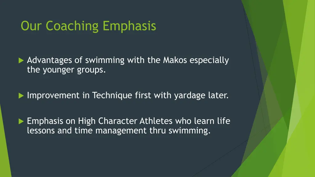 our coaching emphasis