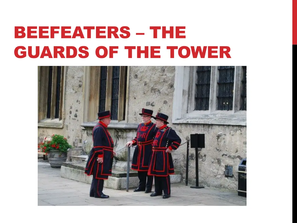 beefeaters the guards of the tower