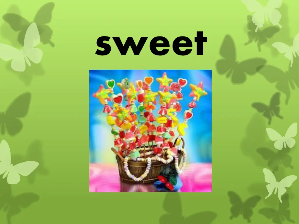 sweet