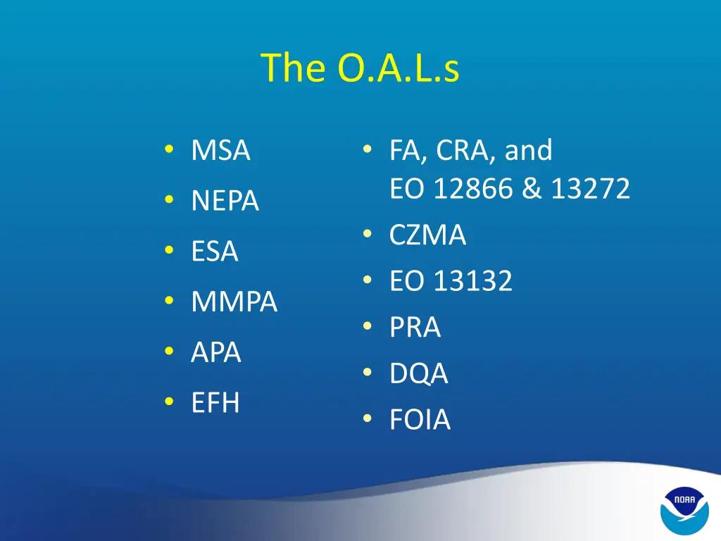 the o a l s