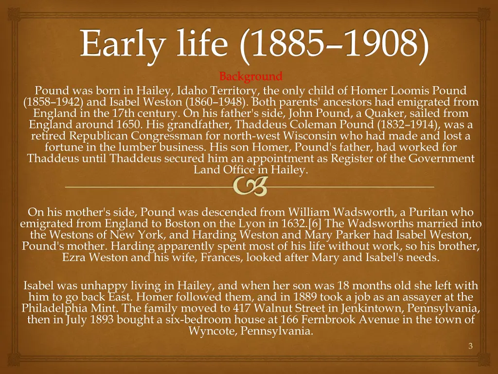 early life 1885 1908 background pound was born