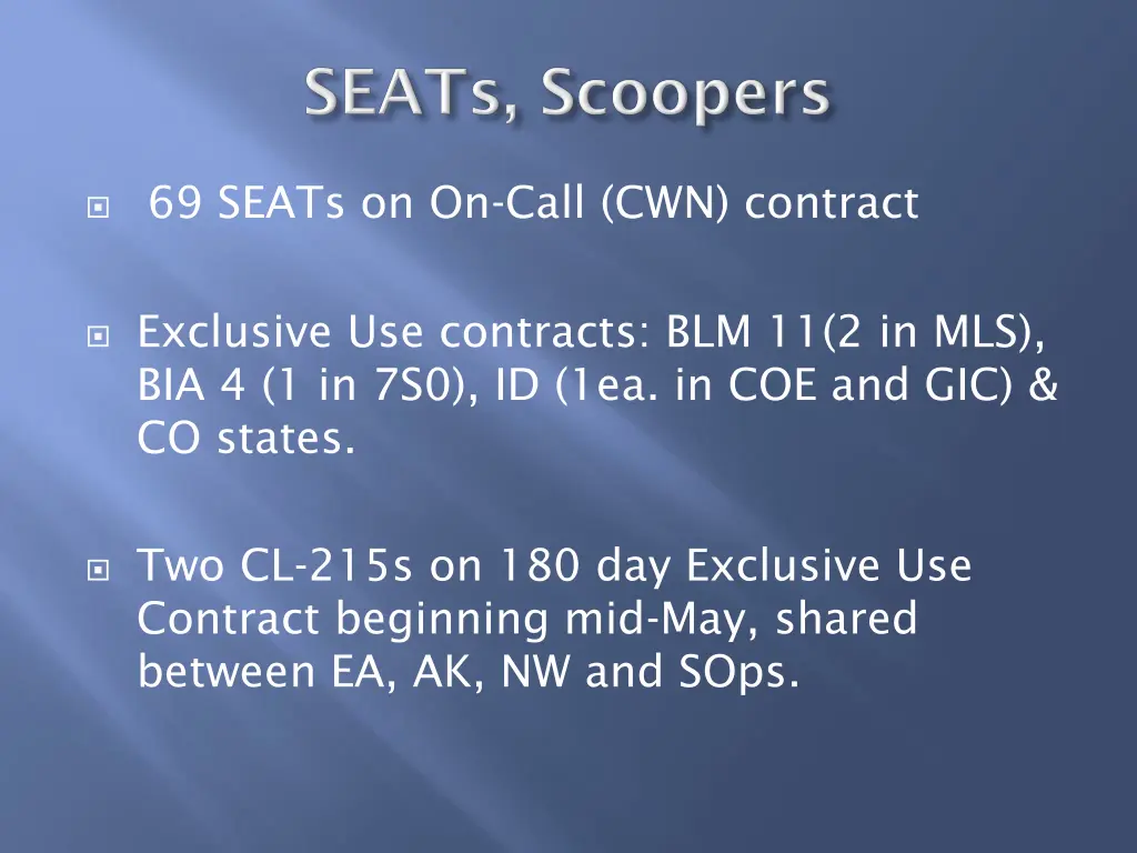 69 seats on on call cwn contract