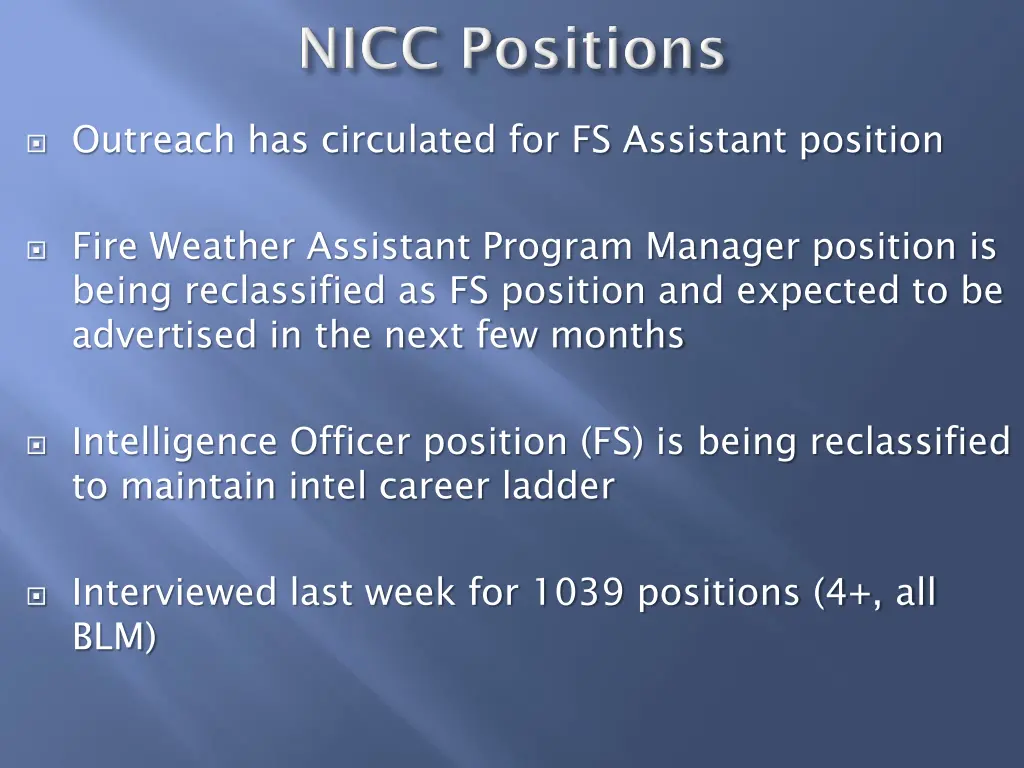 outreach has circulated for fs assistant position