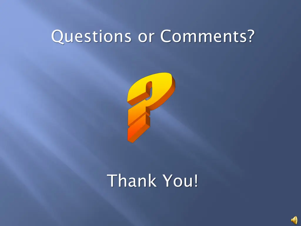 questions or comments