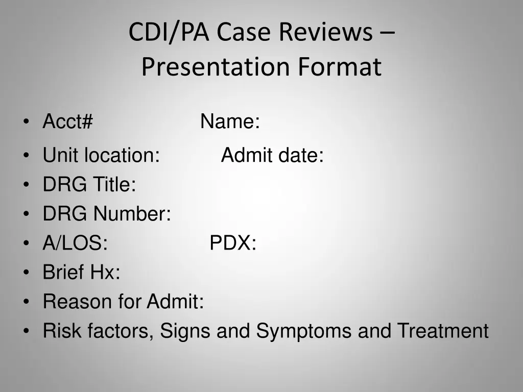 cdi pa case reviews presentation format