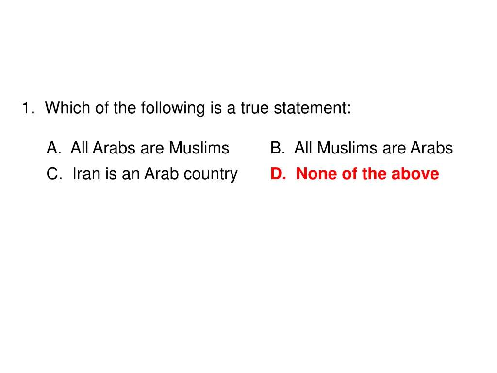 1 which of the following is a true statement 1