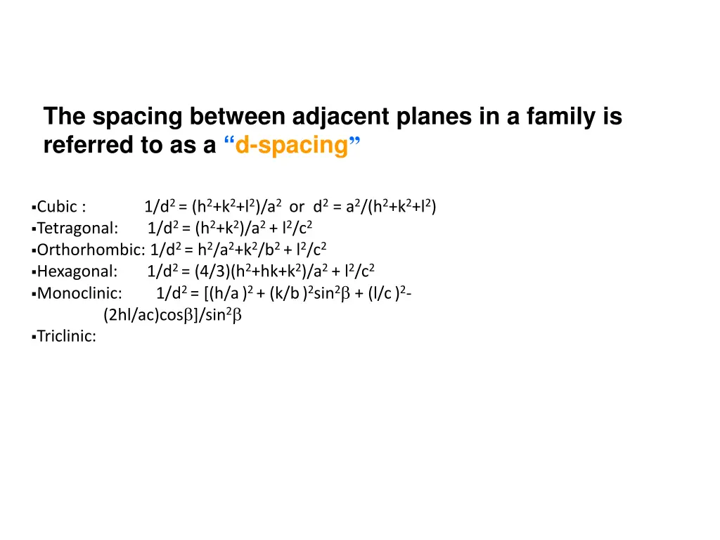 the spacing between adjacent planes in a family
