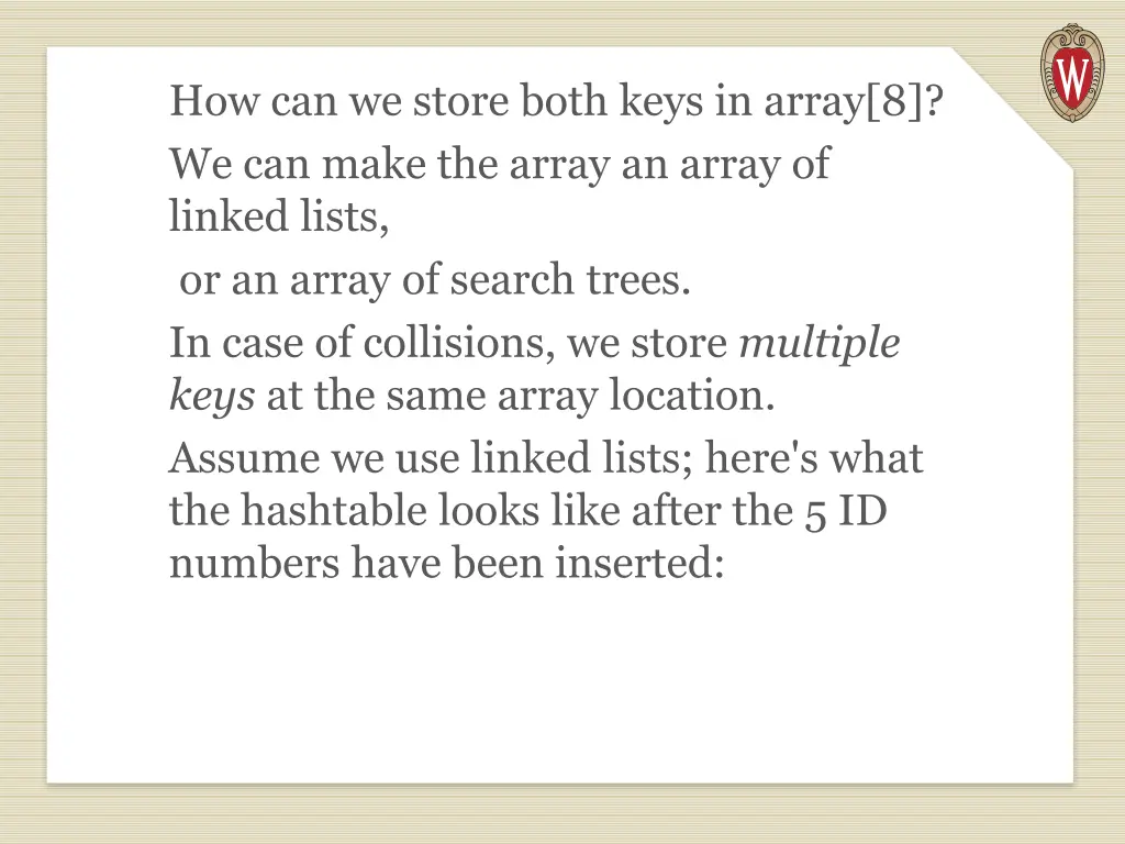 how can we store both keys in array 8 we can make