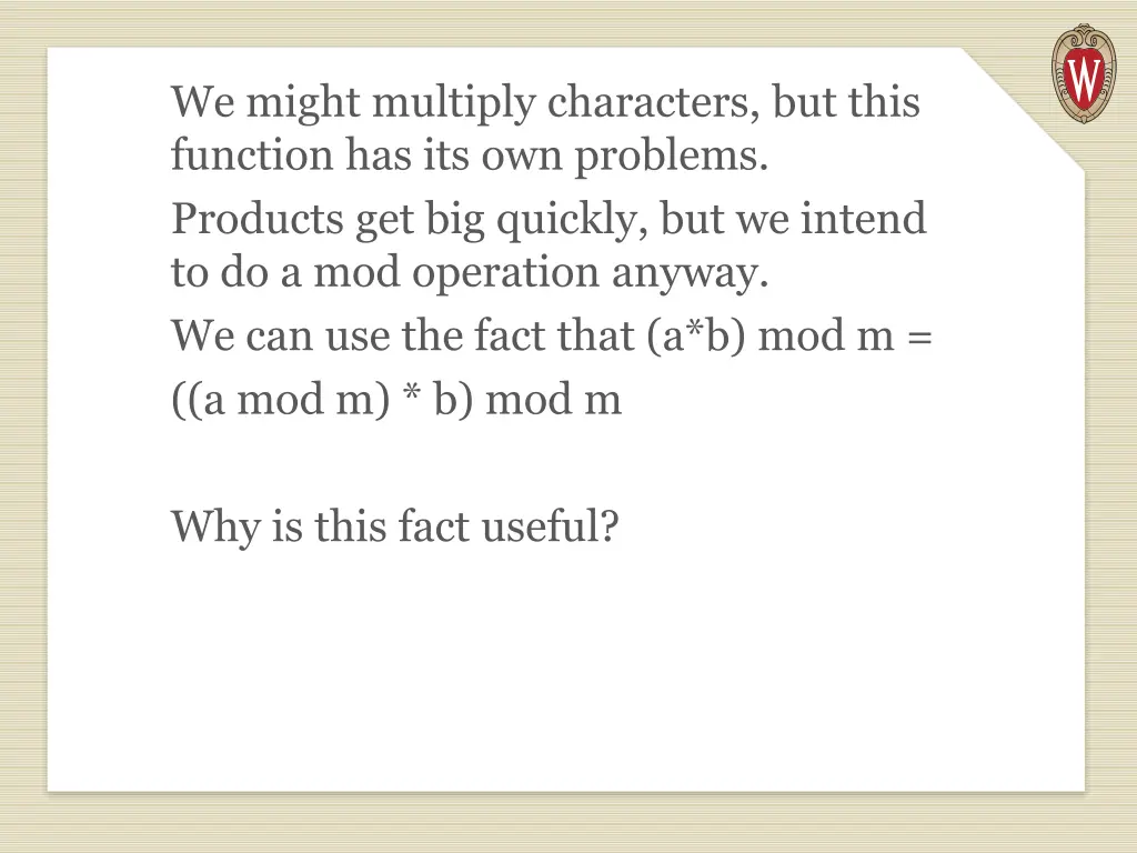 we might multiply characters but this function