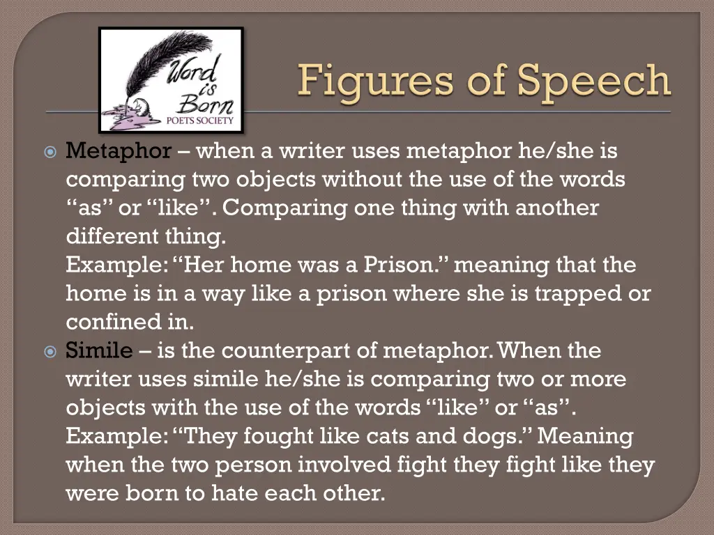metaphor when a writer uses metaphor