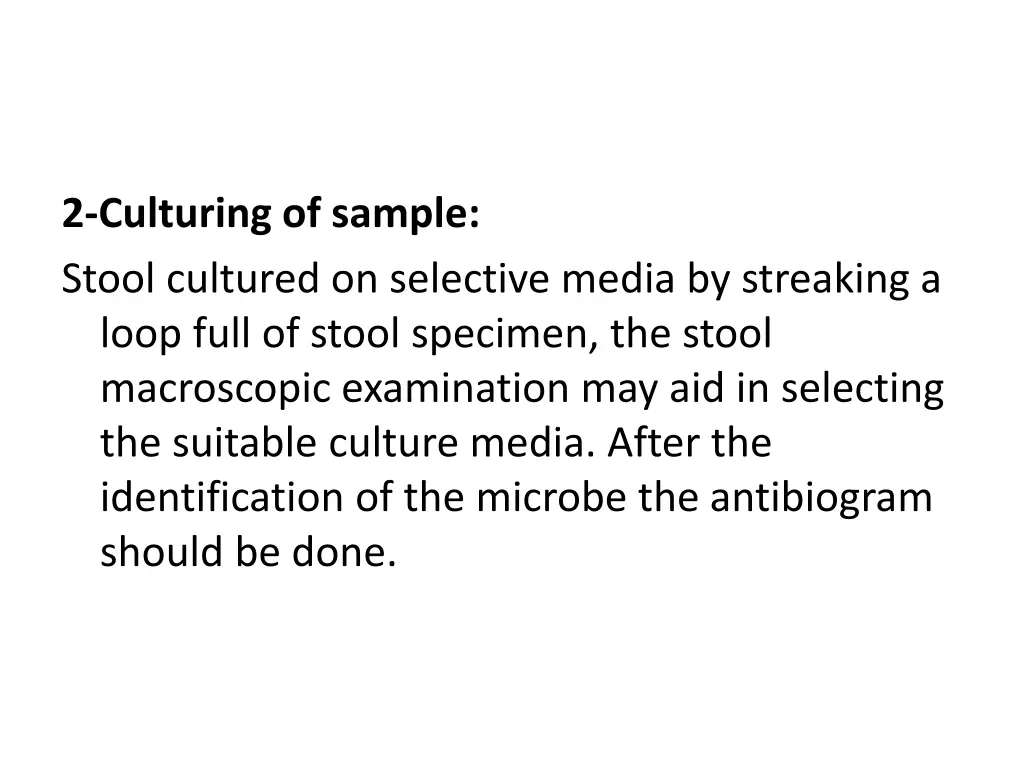 2 culturing of sample stool cultured on selective
