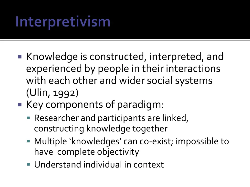knowledge is constructed interpreted