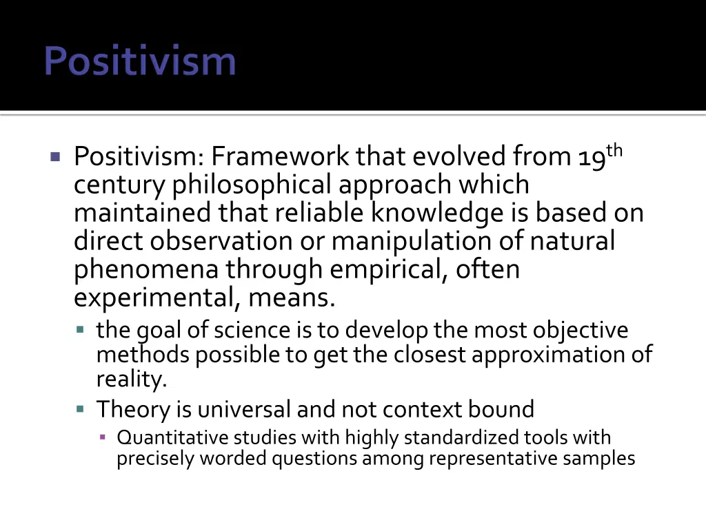 positivism framework that evolved from