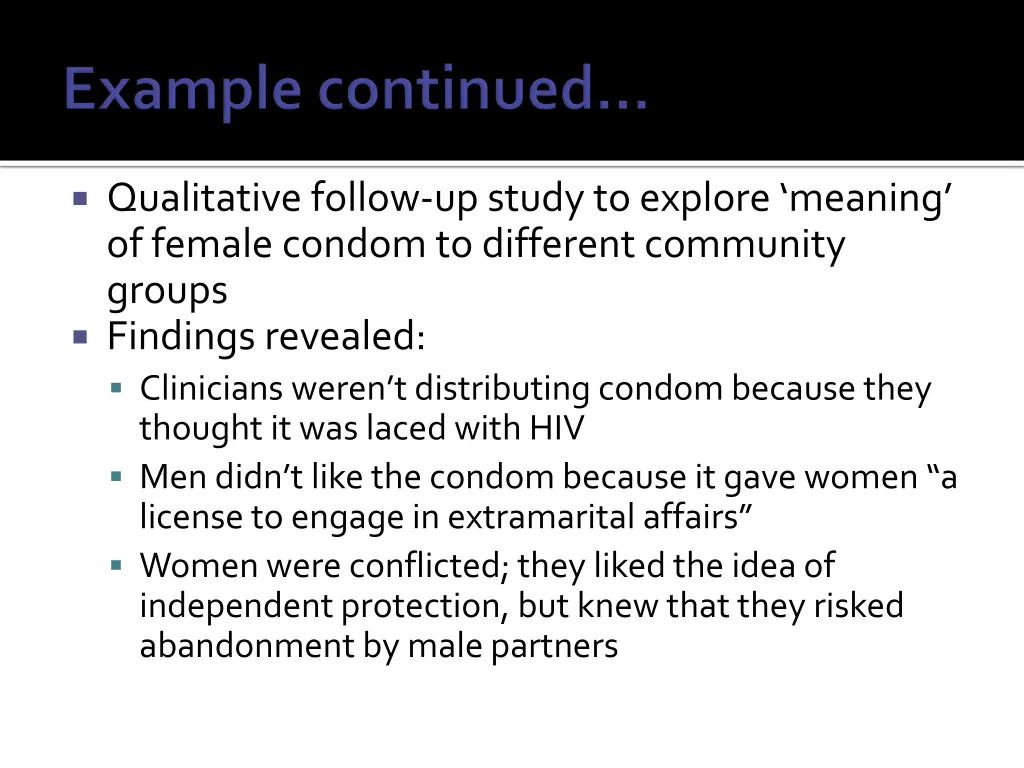 qualitative follow up study to explore meaning