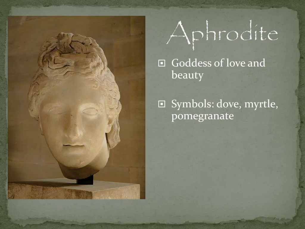 a phrodite goddess of love and beauty