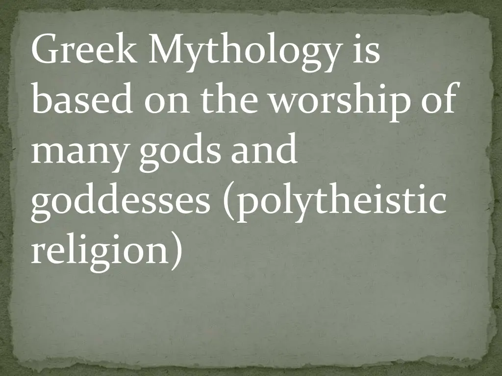 greek mythology is based on the worship of many
