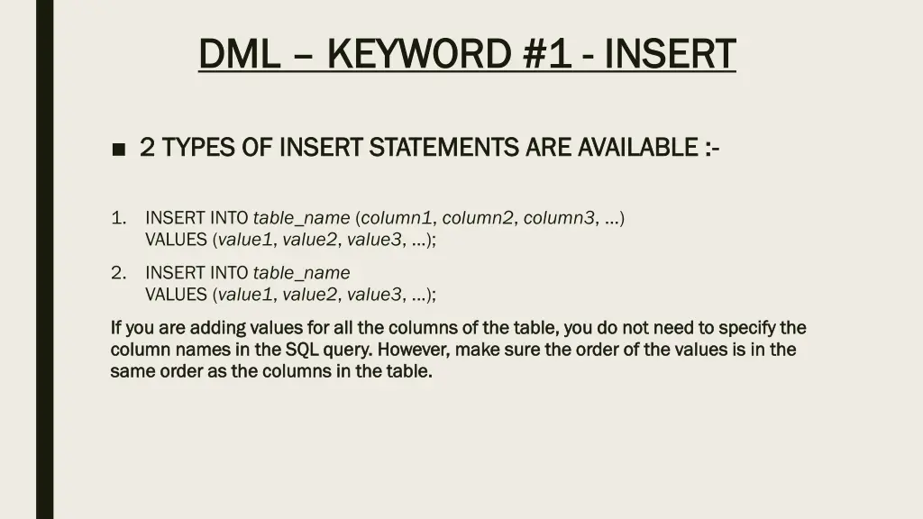 dml dml keyword 1 keyword 1 insert