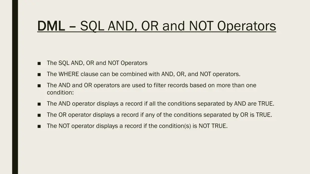 dml dml sql and or and not operators