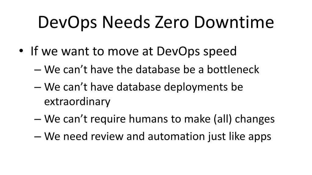 devops needs zero downtime