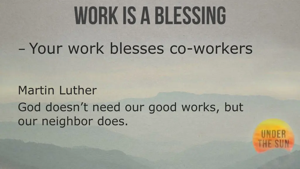 your work blesses co workers 1