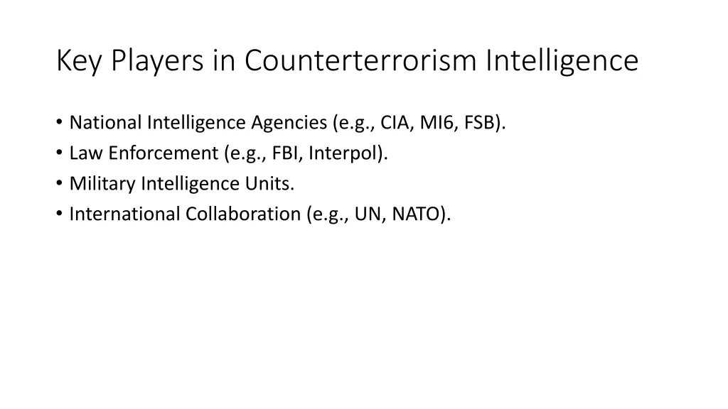 key players in counterterrorism intelligence