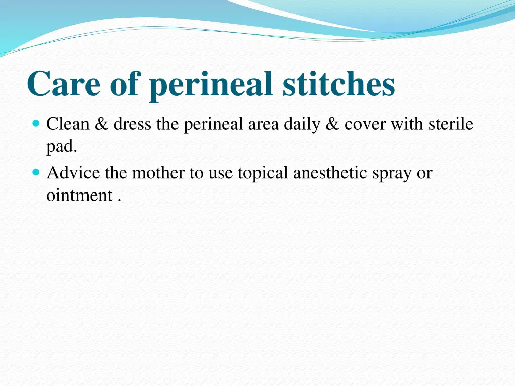 care of perineal stitches