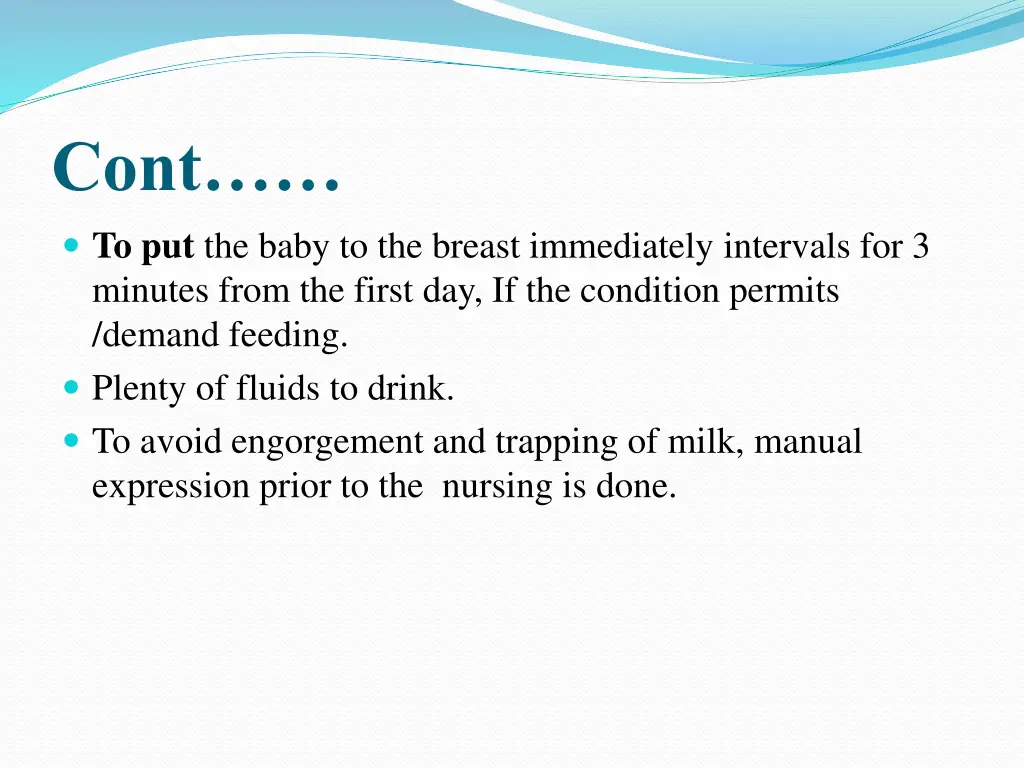 cont to put the baby to the breast immediately