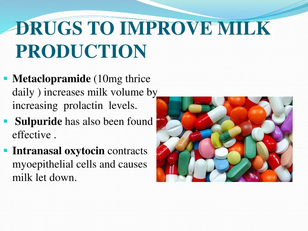 drugs to improve milk production