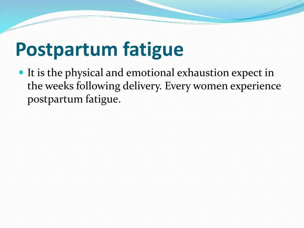 postpartum fatigue