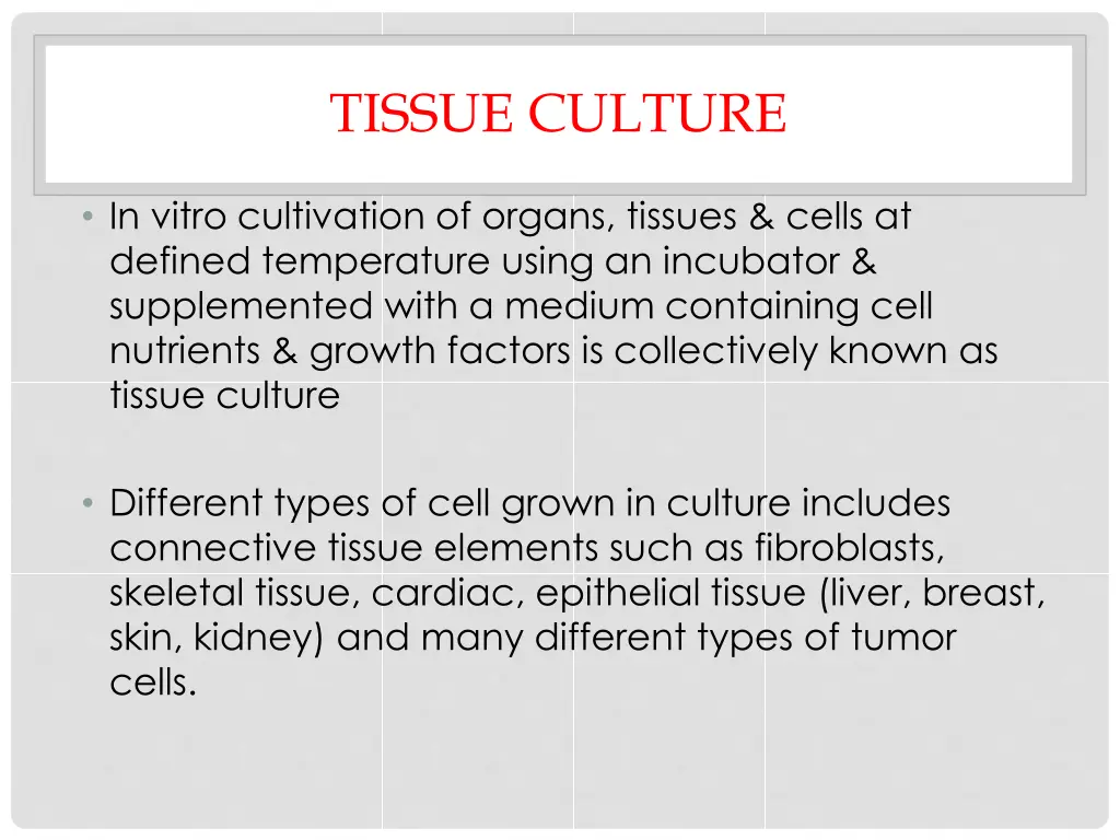 tissue culture