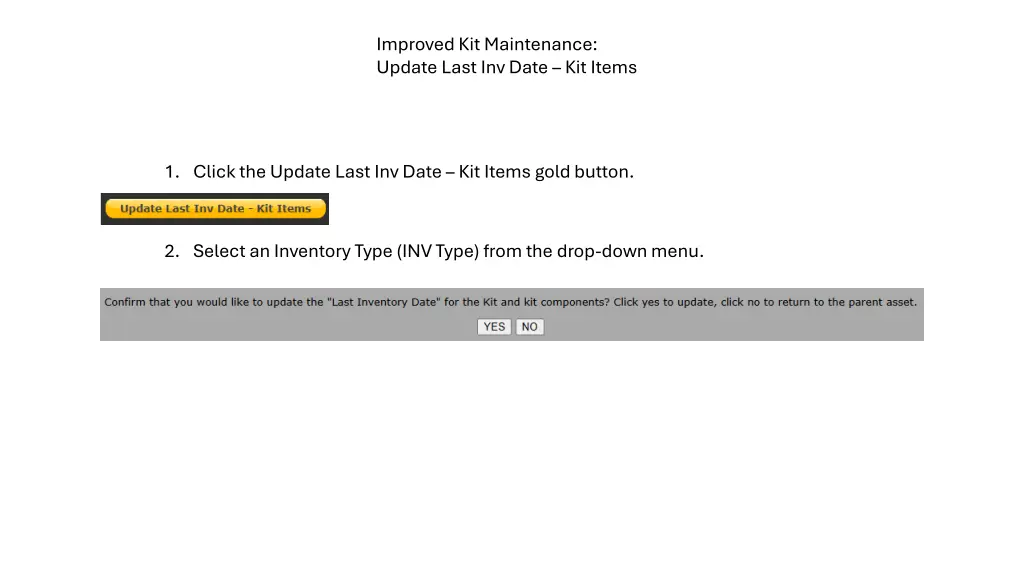 improved kit maintenance update last inv date