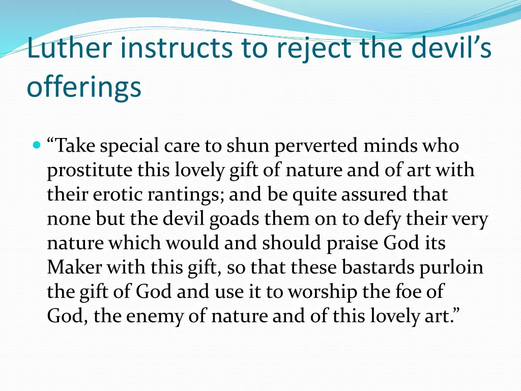 luther instructs to reject the devil s offerings