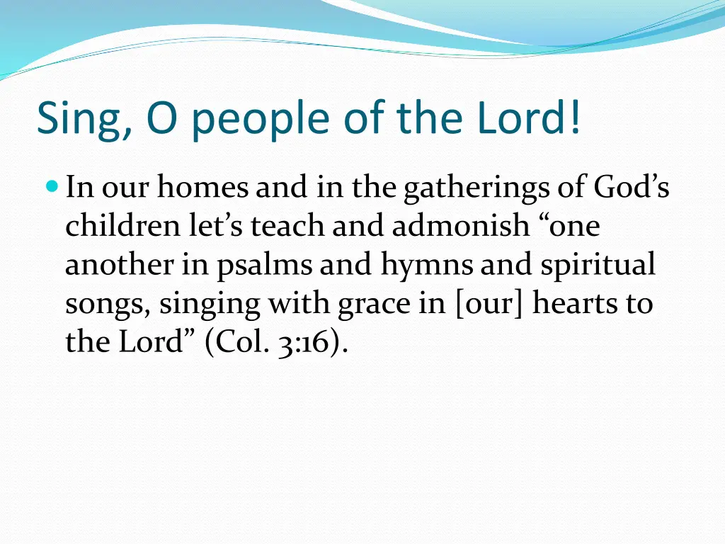 sing o people of the lord