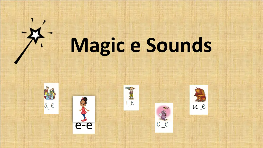 magic e sounds